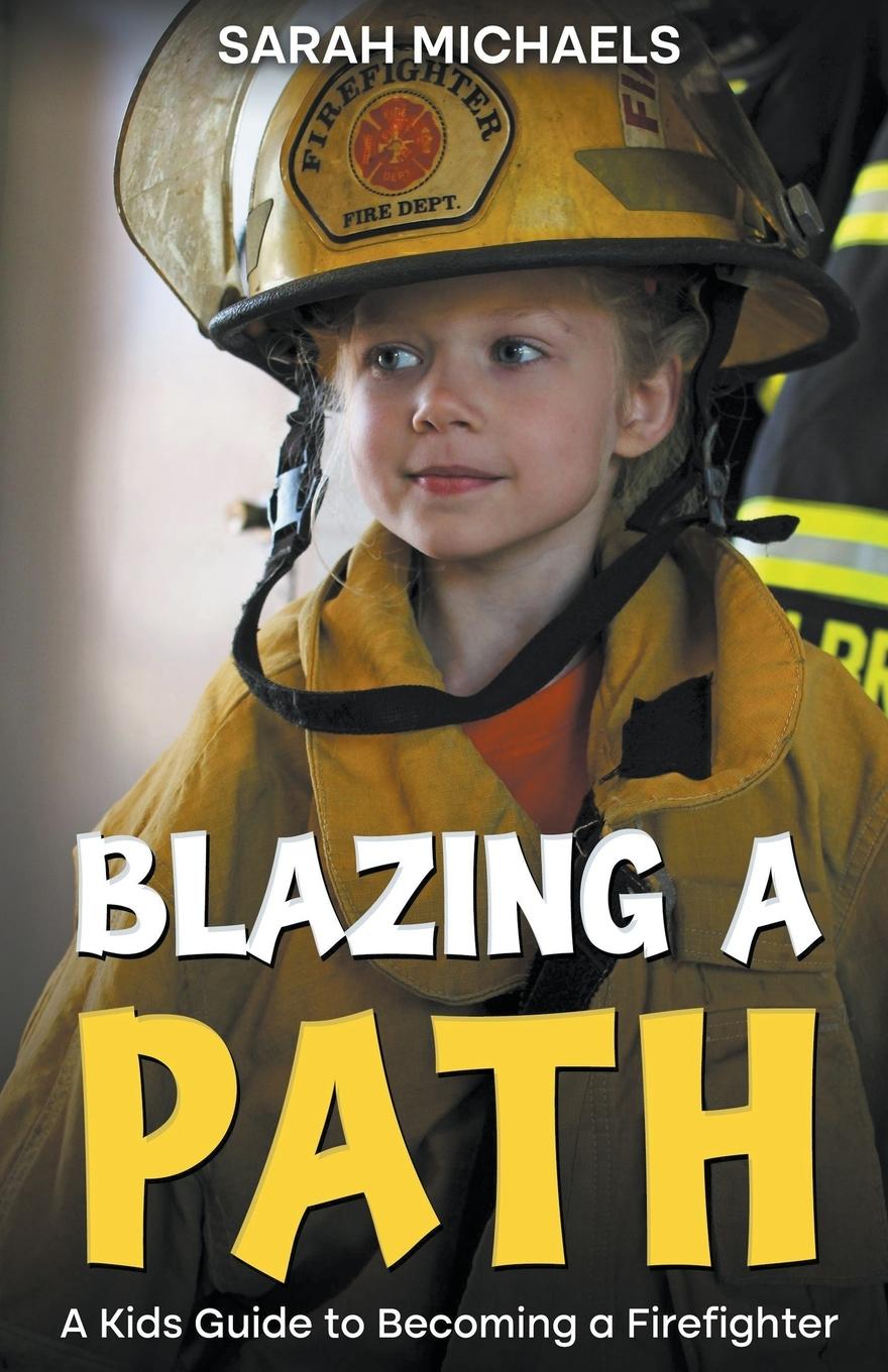 Knjiga Blazing a Path Sarah Michaels