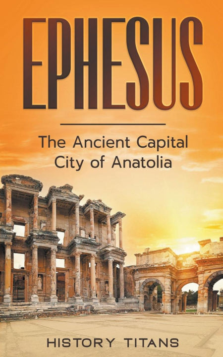 Книга Ephesus History Titans
