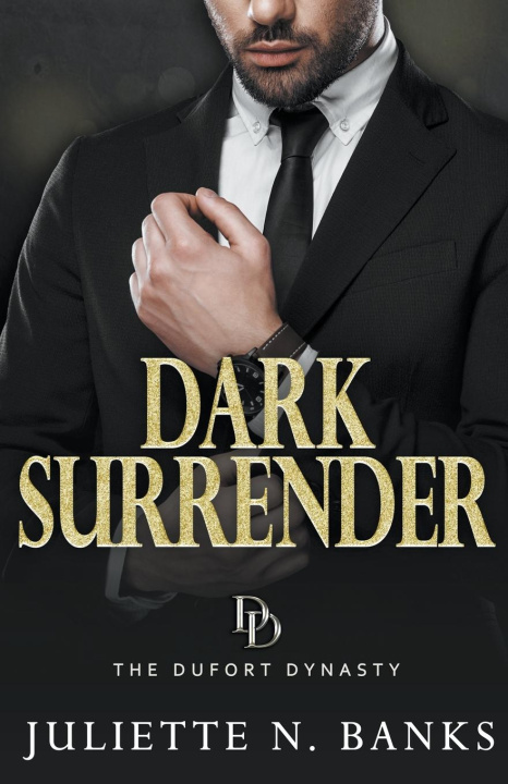Knjiga Dark Surrender Juliette N Banks