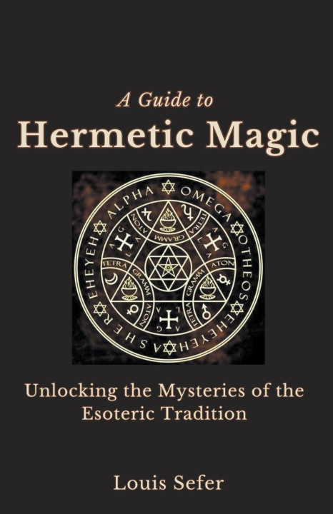 Könyv A Guide to Hermetic Magic 