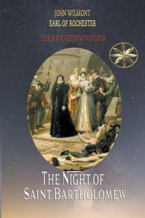 Knjiga The Night of Saint Bartholomew John Earl of Rochester Wilmot
