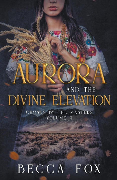Buch Aurora and the Divine Elevation Becca Fox