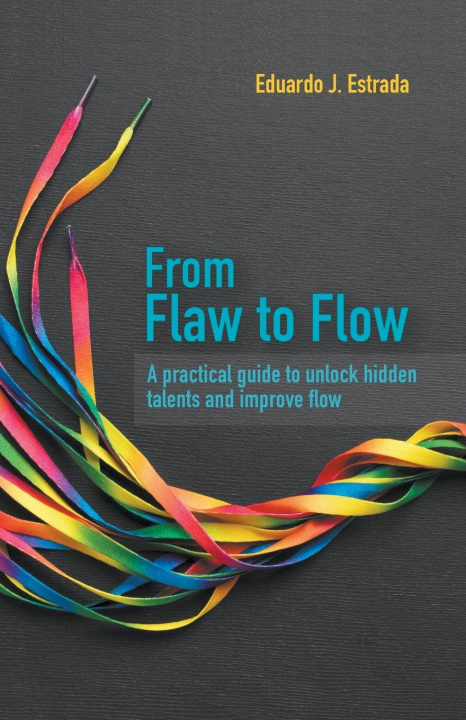 Knjiga From Flaw to Flow 