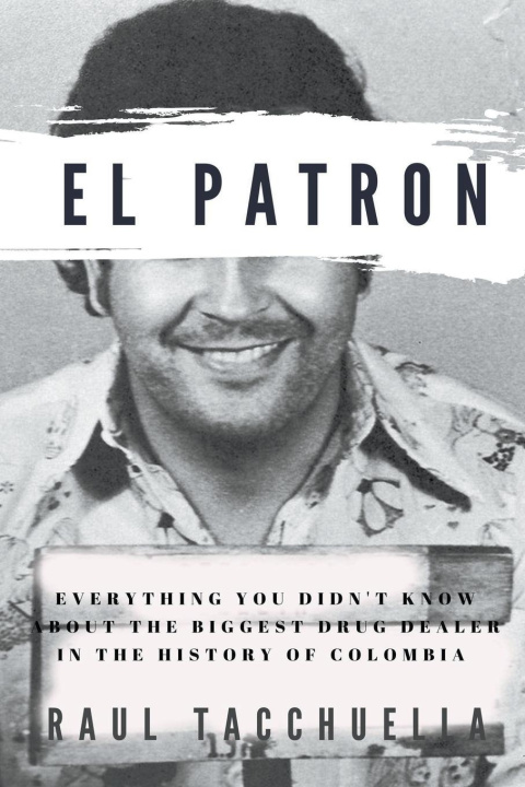 Boek El Patron Raul Tacchuella