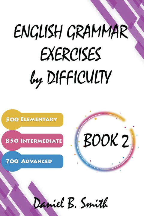Boek English Grammar Exercises by Difficulty Daniel B. Smith