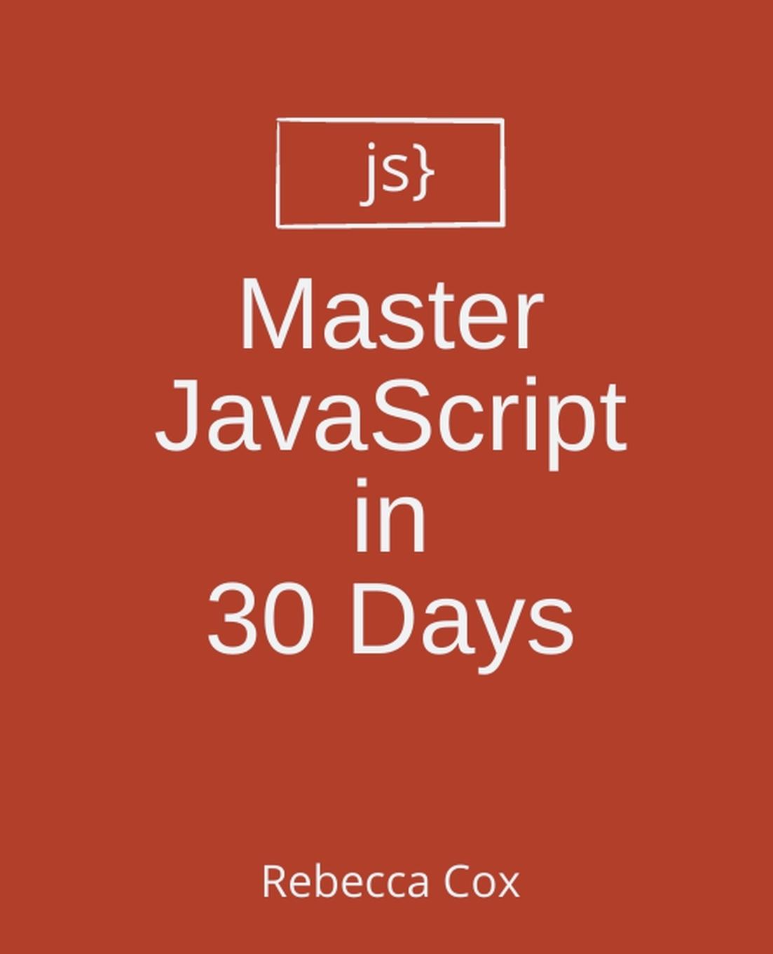 Knjiga Master JavaScript in 30 Days Rebecca Cox
