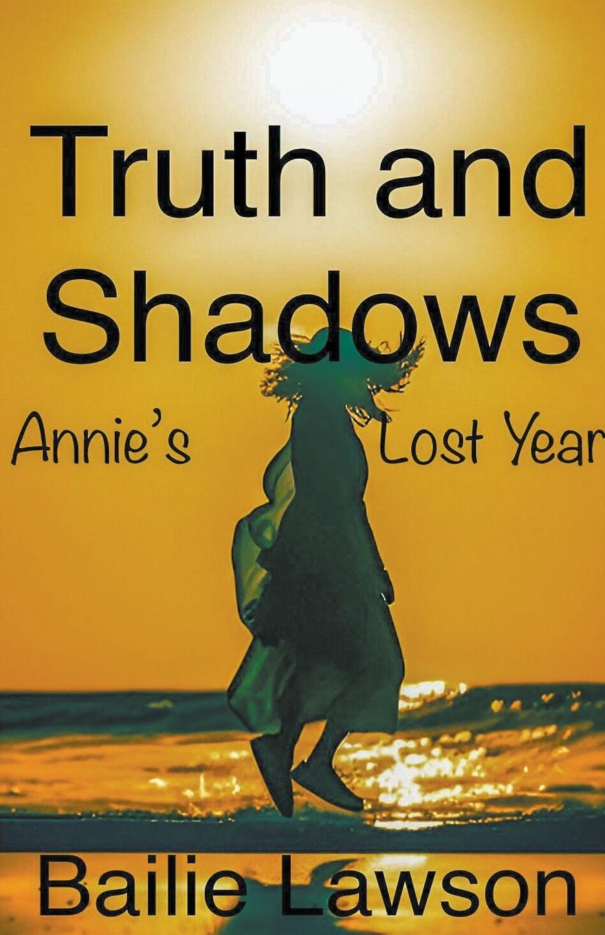 Knjiga Truth and Shadows Bailie Lawson