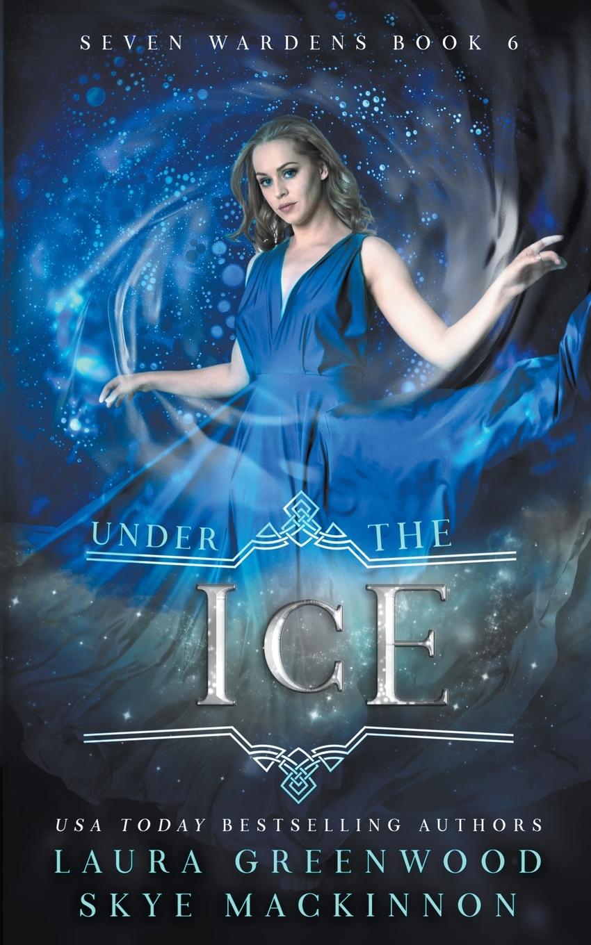 Knjiga Under the Ice Laura Greenwood