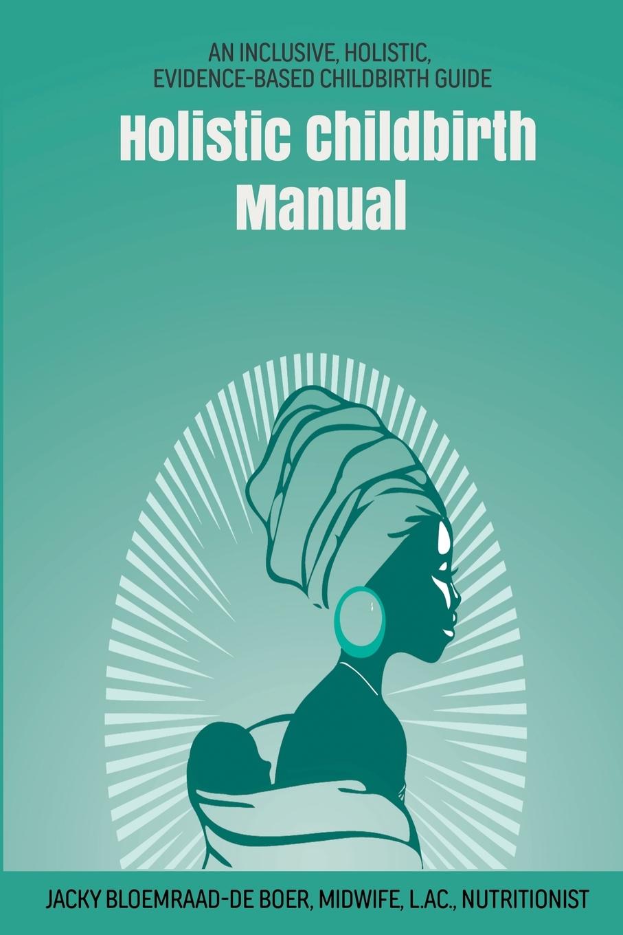 Carte Holistic Childbirth Manual 