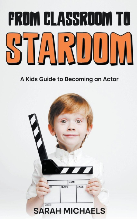 Knjiga From Classroom to Stardom Sarah Michaels