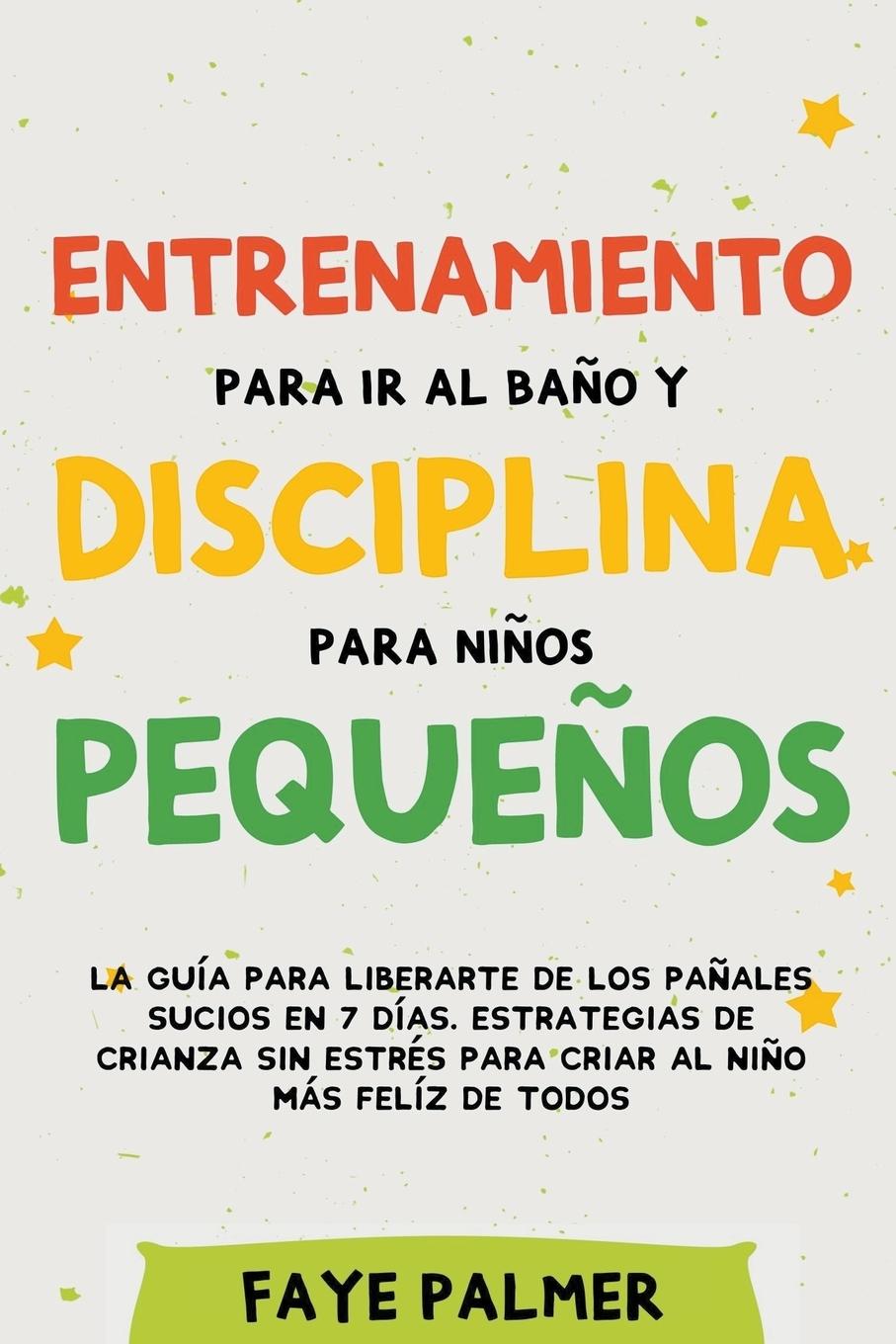 Livre Entrenamiento para ir al ba?o y disciplina para ni?os peque?os 