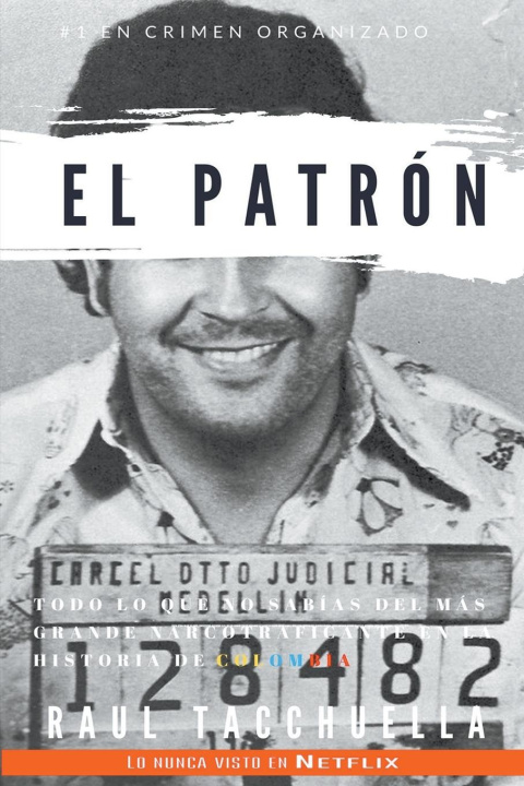 Libro El patrón Raul Tacchuella
