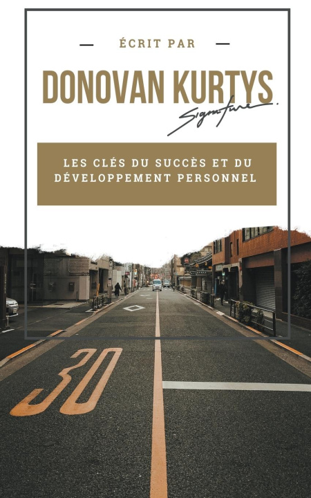 Boek Les Clés du Succ?s et du Développement Personnel Donovan Kurtys
