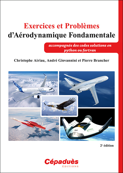 Könyv Exercices et Problèmes d'Aérodynamique Fondamentale. 2e édition Airiau