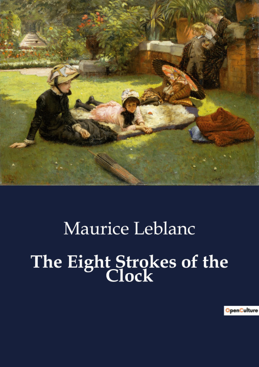 Knjiga THE EIGHT STROKES OF THE CLOCK LEBLANC MAURICE
