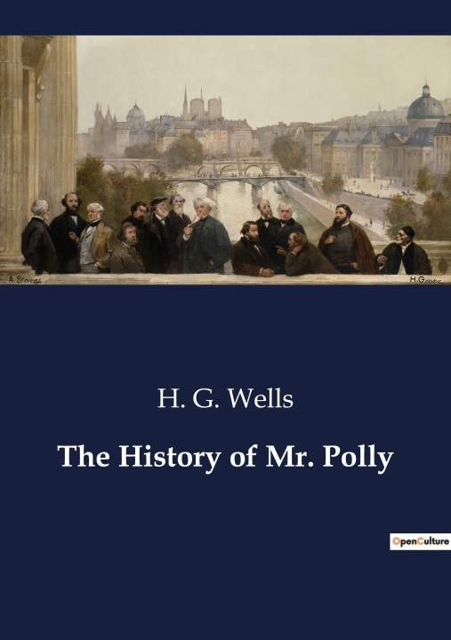 Kniha THE HISTORY OF MR POLLY WELLS H. G.