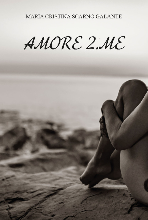 Kniha Amore 2.me Maria Cristina Scarno Galante