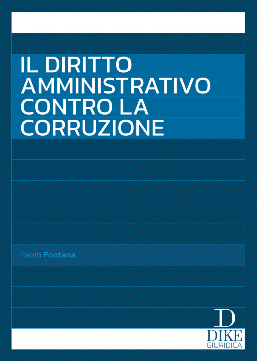 Kniha diritto amministrativo contro la corruzione Paolo Fontana