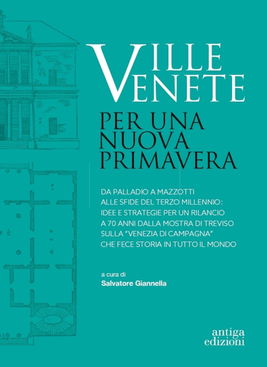Kniha Ville venete. Per una nuova primavera Salvatore Giannella