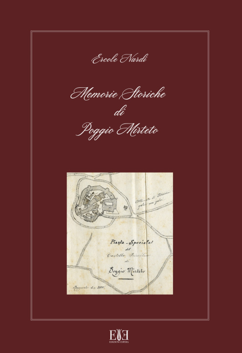 Книга Memorie storiche di Poggio Mirteto Ercole Nardi