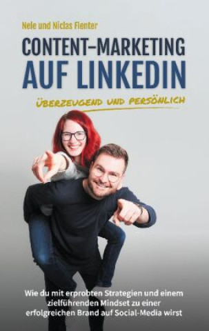 Książka Content-Marketing auf LinkedIn - überzeugend und persönlich Niclas Flenter