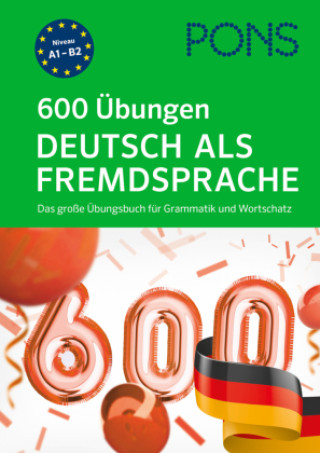 Knjiga PONS 600 Übungen Deutsch als Fremdsprache 