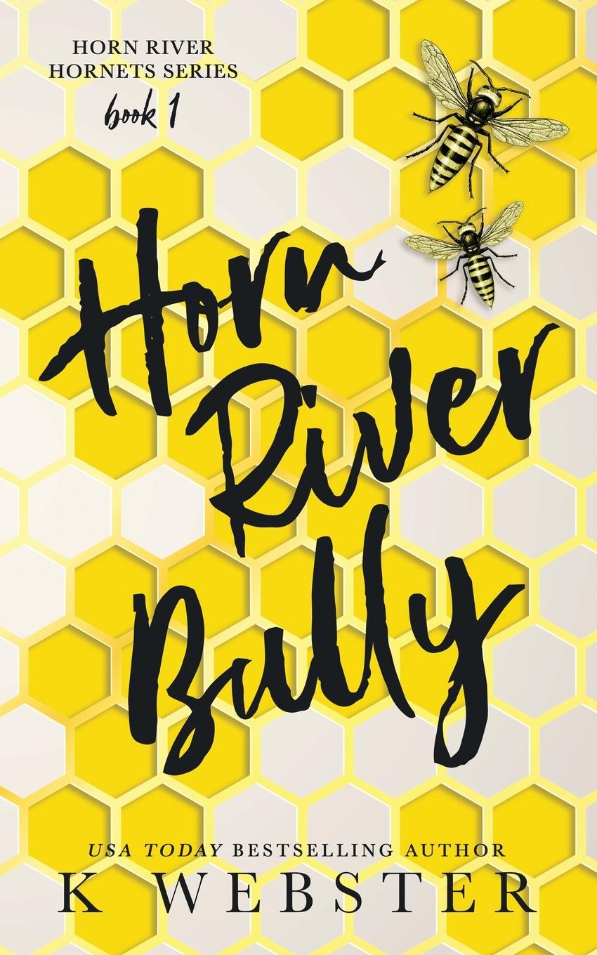 Книга Horn River Bully K Webster