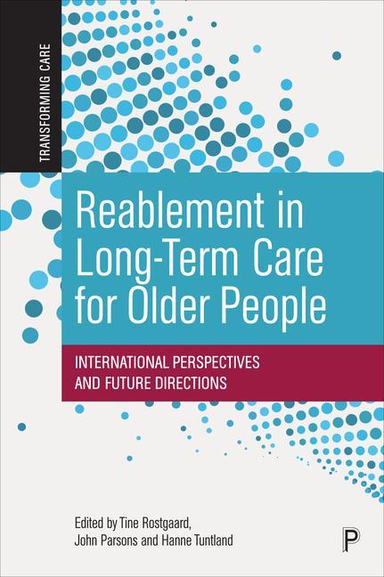 Carte Reablement in Long-Term Care for Older People Tine Rostgaard