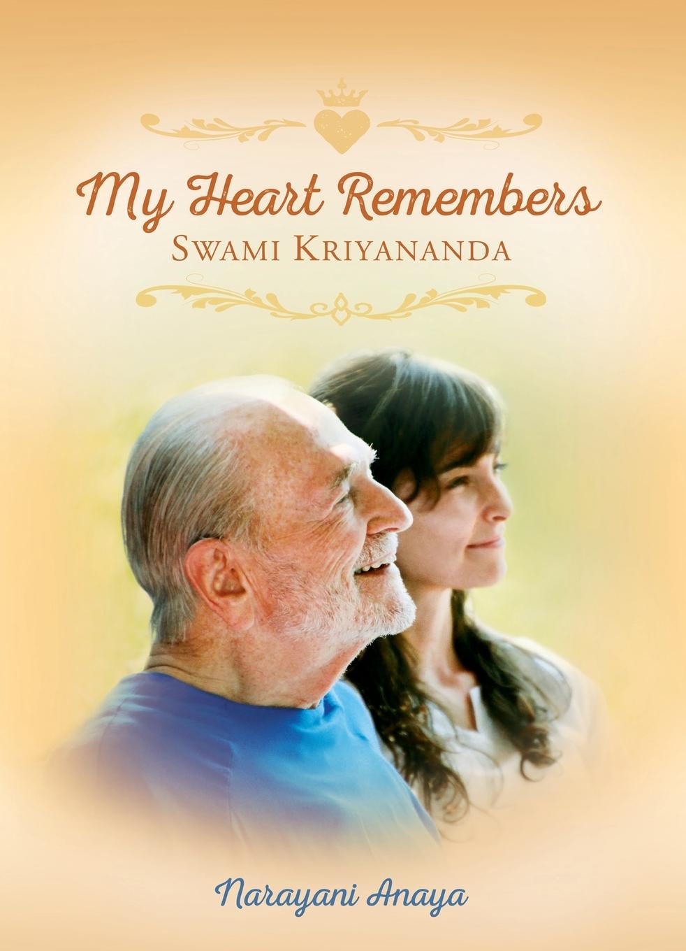 Carte My Heart Remembers Swami Kriyananda 
