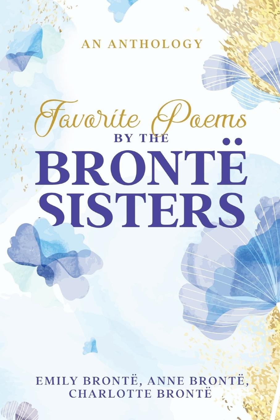 Carte Favorite Poems by the Brontë Sisters Emily Brontë