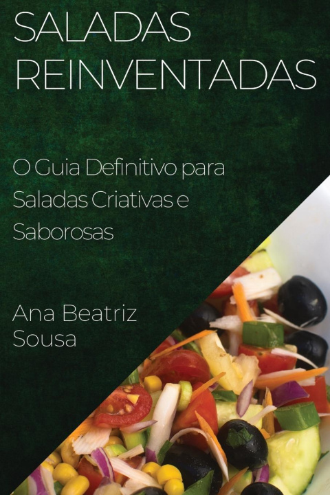 Buch Saladas Reinventadas Ana Beatriz Sousa