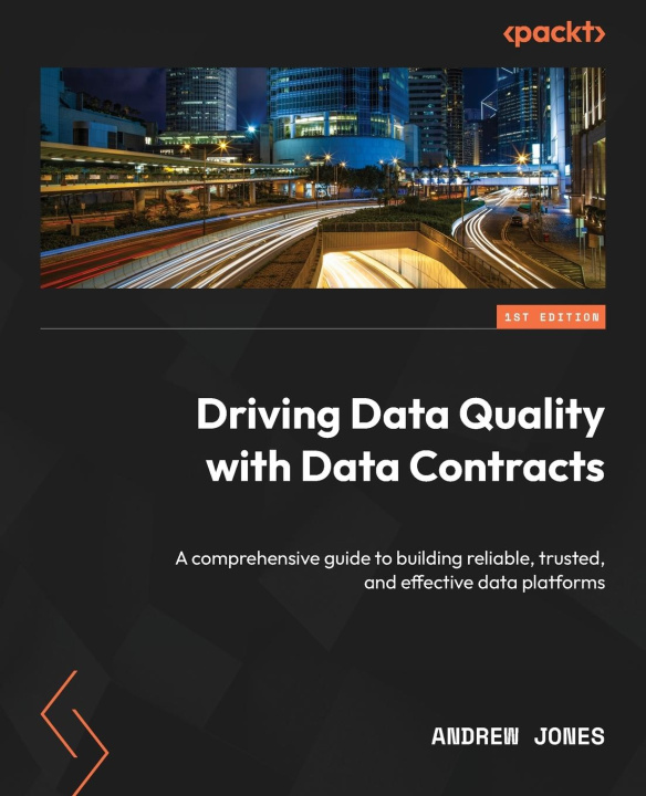 Carte Driving Data Quality with Data Contracts Andrew Jones
