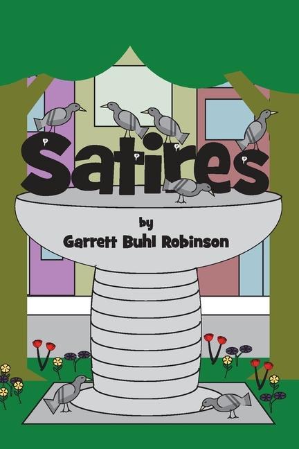 Knjiga Satires Garrett Buhl Robinson
