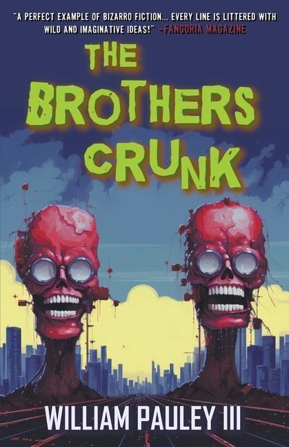 Book The Brothers Crunk 