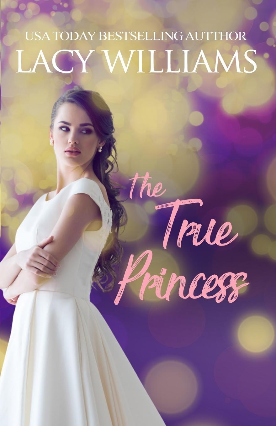 Buch The True Princess Lacy Williams