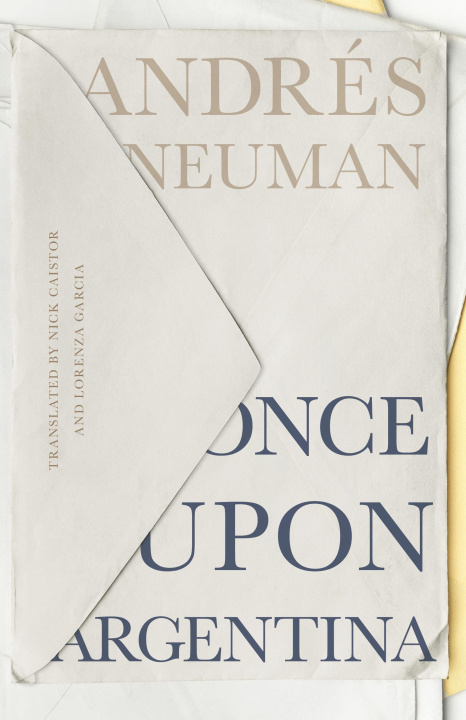Buch Once Upon Argentina Andrés Neuman
