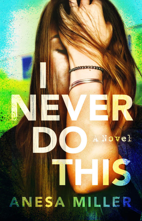Book I Never Do This Anesa Miller