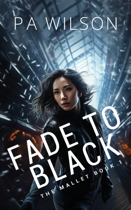 Knjiga Fade to Black P A Wilson