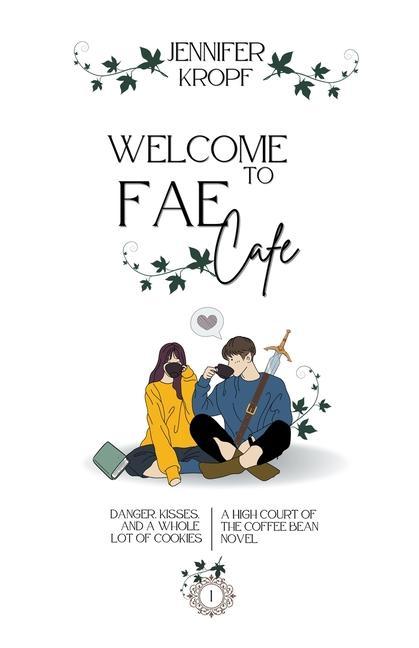 Книга Welcome to Fae Cafe 