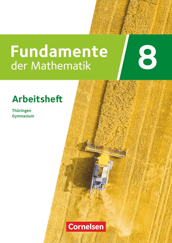 Könyv Fundamente der Mathematik 8. Schuljahr - Thüringen - Arbeitsheft mit Medien - Mit zahlreichen Erklärvideos 