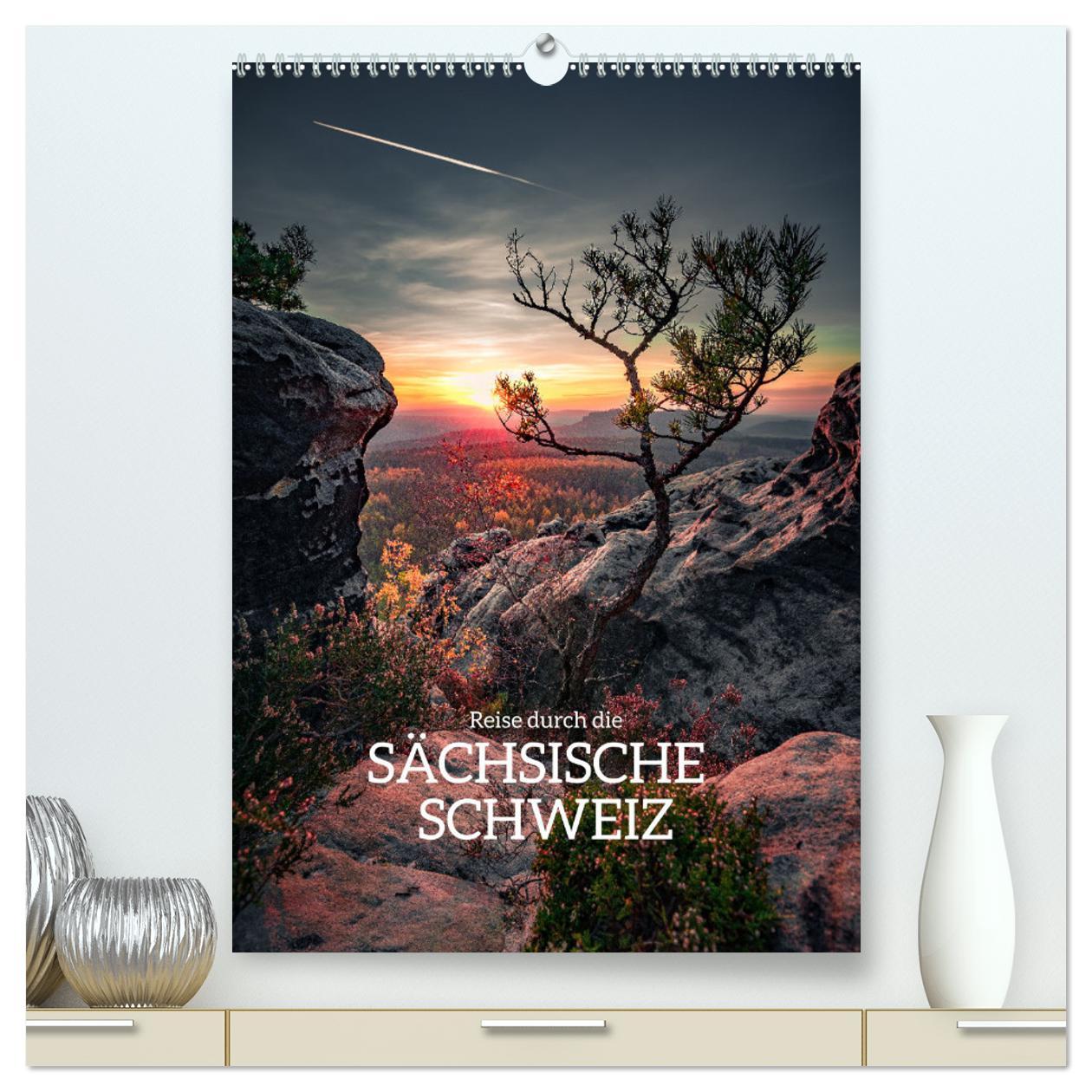 Naptár/Határidőnapló Reise durch die Sächsische Schweiz (hochwertiger Premium Wandkalender 2024 DIN A2 hoch), Kunstdruck in Hochglanz 