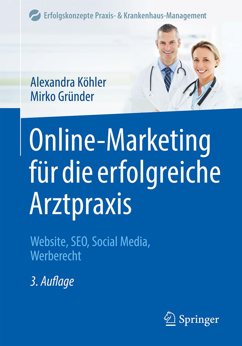 Kniha Online-Marketing für die erfolgreiche Arztpraxis Mirko Gründer