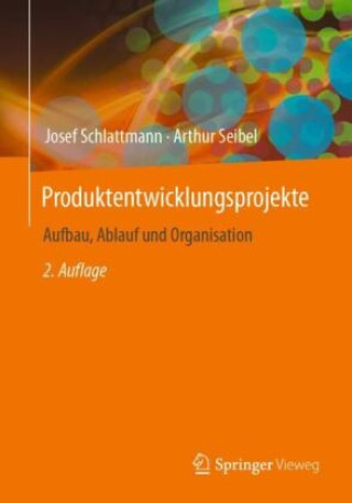 Carte Produktentwicklungsprojekte - Aufbau, Ablauf und Organisation Arthur Seibel