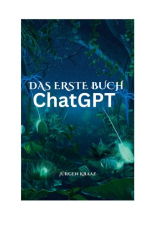 Könyv Das erste Buch chatGTP 
