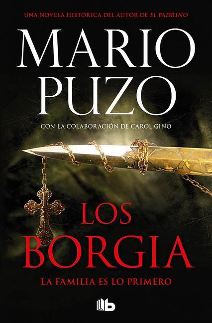 Kniha Los Borgia: La Familia Es Lo Primero / The Family 