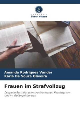 Knjiga Frauen im Strafvollzug Karla de Souza Oliveira