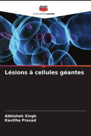 Kniha Lésions ? cellules géantes Kavitha Prasad