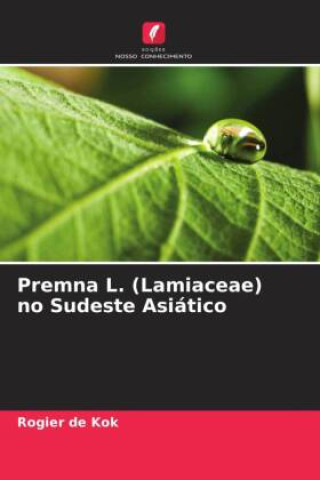 Knjiga Premna L. (Lamiaceae) no Sudeste Asiático Rogier de Kok