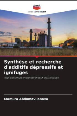 Książka Synth?se et recherche d'additifs dépressifs et ignifuges 