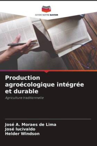 Kniha Production agroécologique intégrée et durable José Lucivaldo